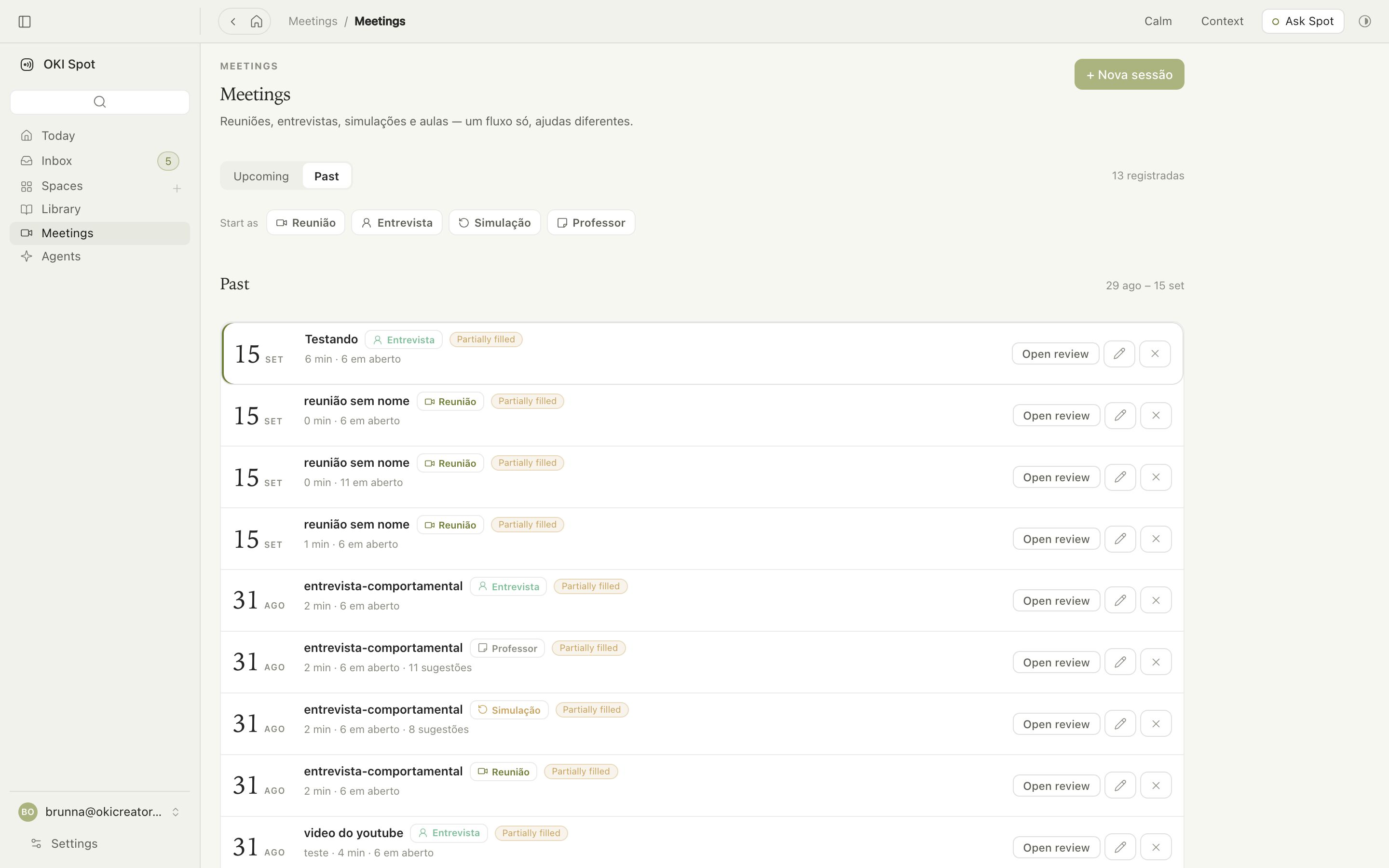 A lista de conversas passadas, cada uma com o modo, a duração e quantos campos ficaram em aberto.